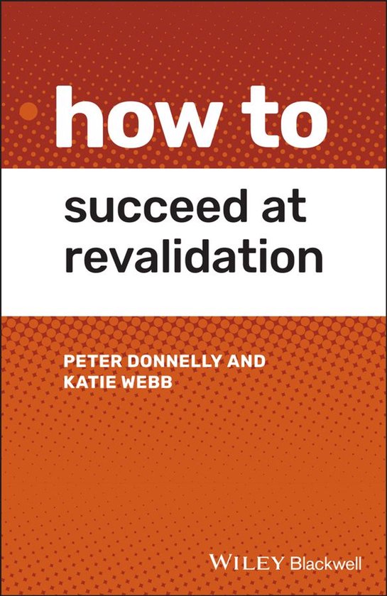 How To - How to Succeed at Revalidation - cover