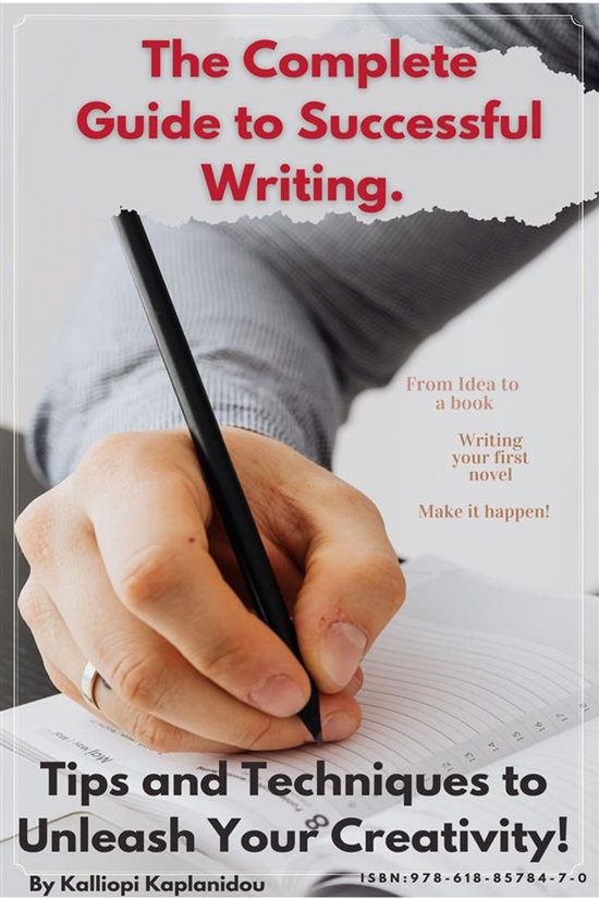 The Complete Guide to Successful Writing. Tips and Technique ... - cover