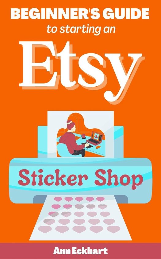 Beginner's Guide To Starting An Etsy Sticker Shop - cover