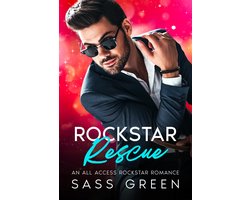 All Access Pass Rockstar Romance 1 - Rockstar Rescue