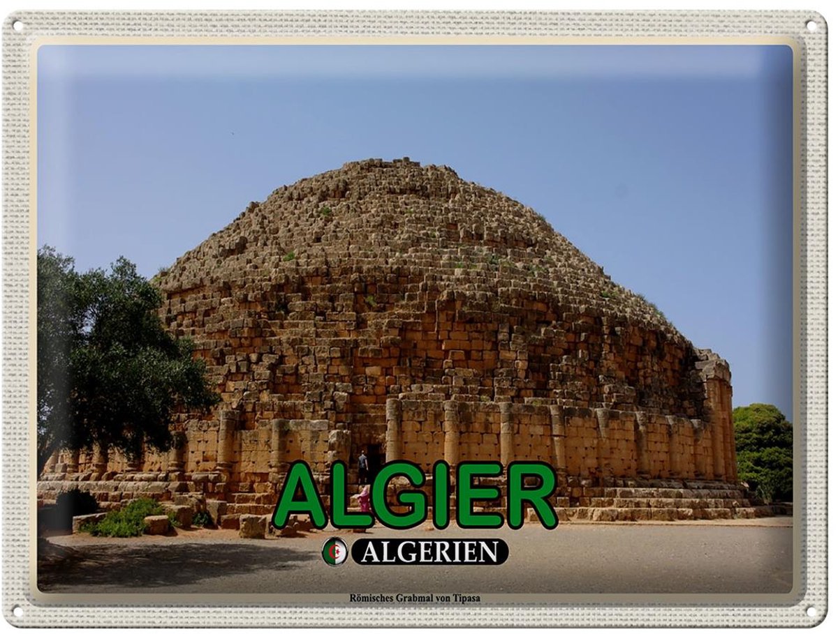 Blechschild Reise 40x30cm Algier Algerien Römisches Grabmal