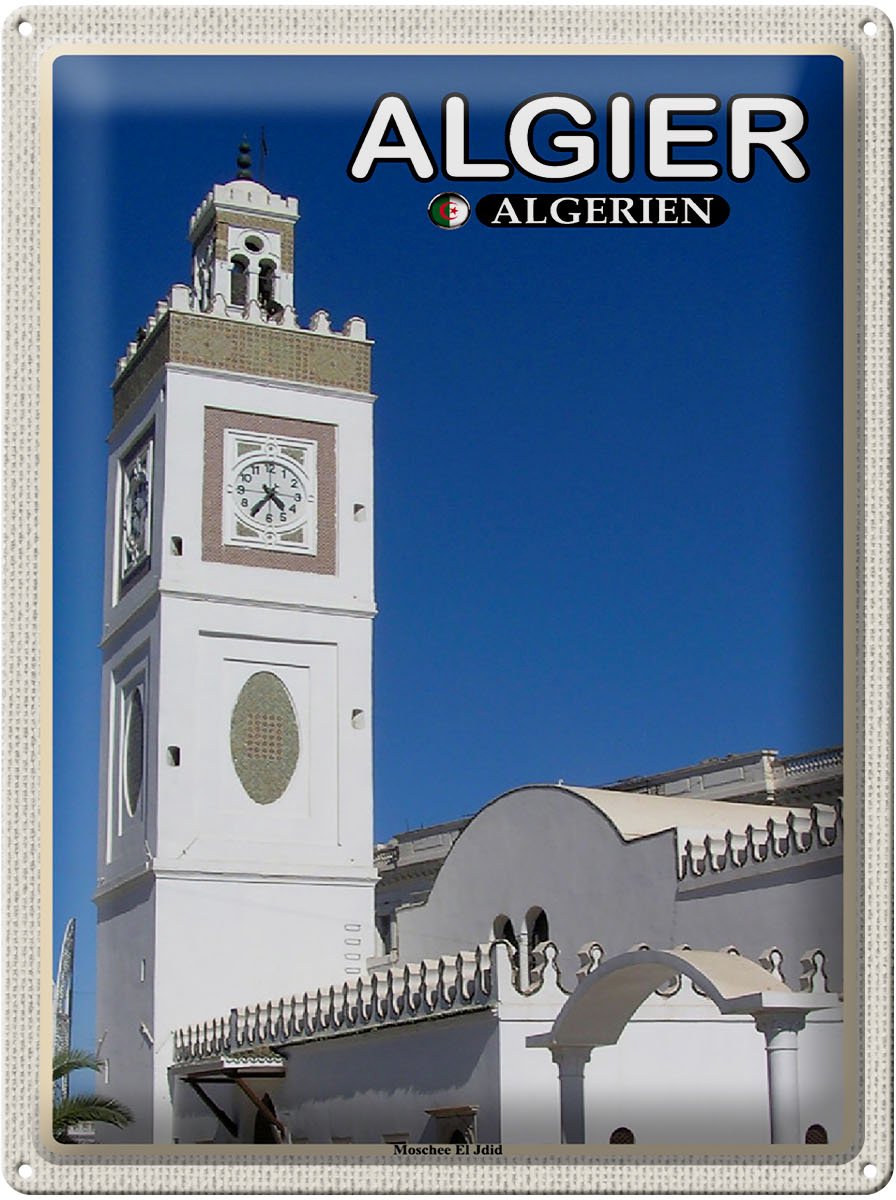 Blechschild Reise 30x40cm Algier Algerien Moschee El Jdid