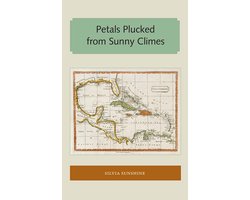 Florida and the Caribbean Open Books Series- Petals Plucked from Sunny Climes