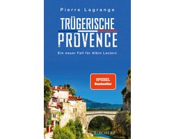 Ein Fall für Commissaire Leclerc 7 - Trügerische Provence