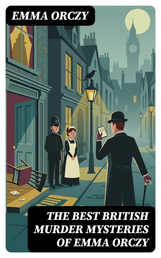 The Best British Murder Mysteries of Emma Orczy - cover