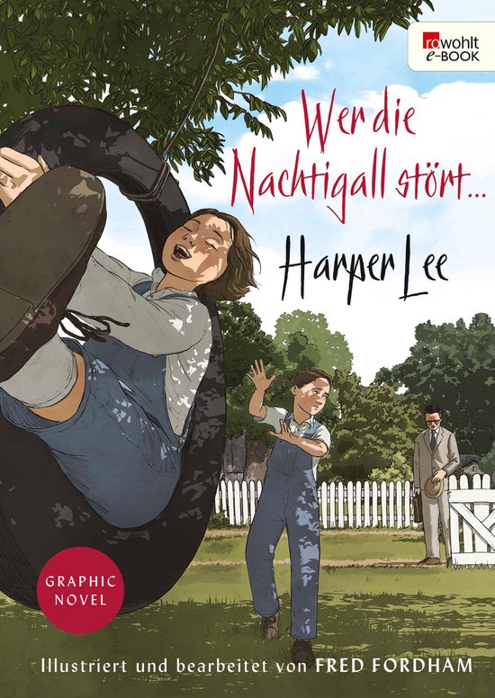 Illustration de livre d'enfants en extérieur, titre 'Wer die Nachtigall stört...' par Harper Lee, adapté par Fred Fordham.