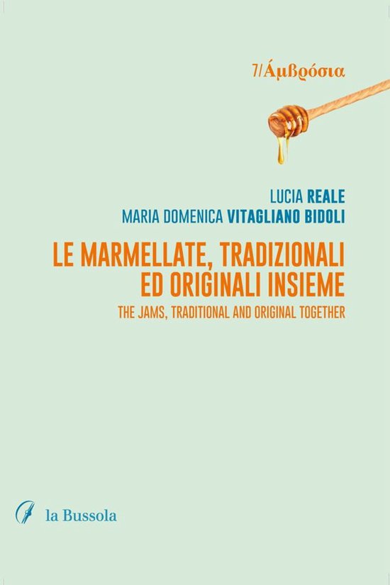 Le marmellate, tradizionali ed originali insieme - cover