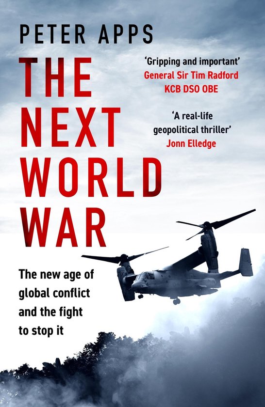 The Next World War: The new age of global conflict and the f ... - cover