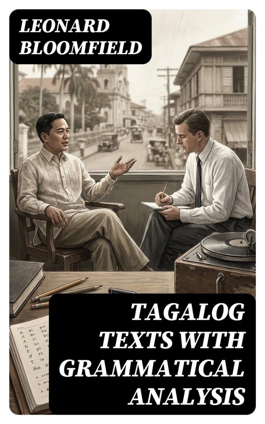 Tagalog Texts with Grammatical Analysis - cover