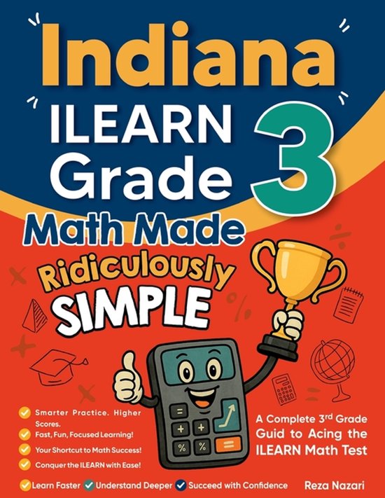 Indiana ILEARN Grade 3 Math Made Ridiculously Simple - cover