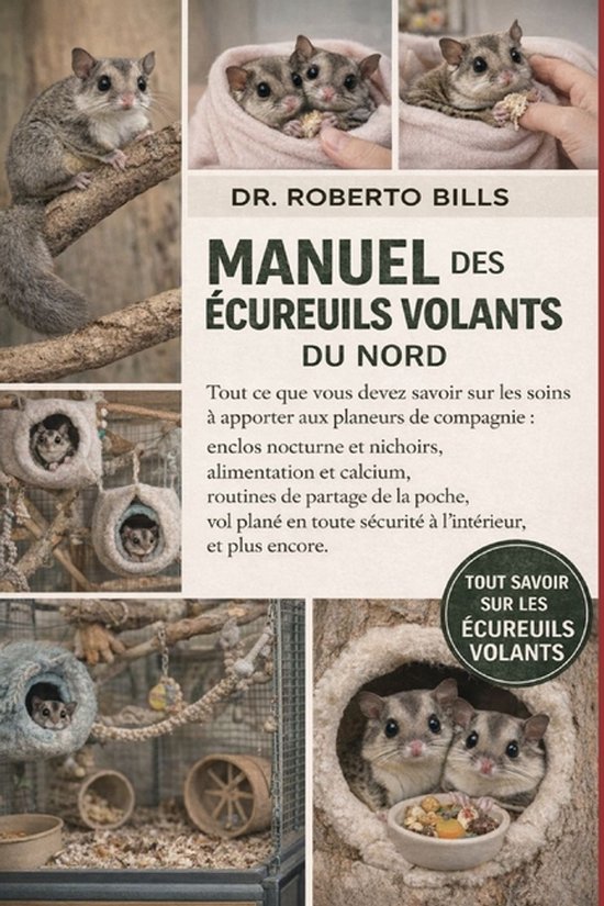 Manuel Des Écureuils Volants Du Nord - cover