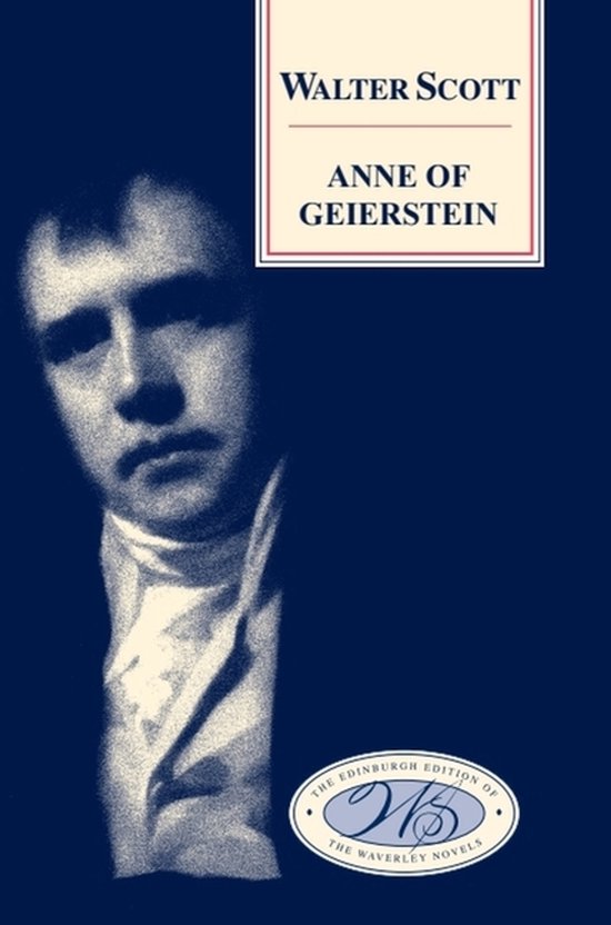 Boek "Anne of Geierstein" van Walter Scott met op de voorkant een portret van een man, in de linkerbovenhoek "Walter Scott Anne of Geierstein"