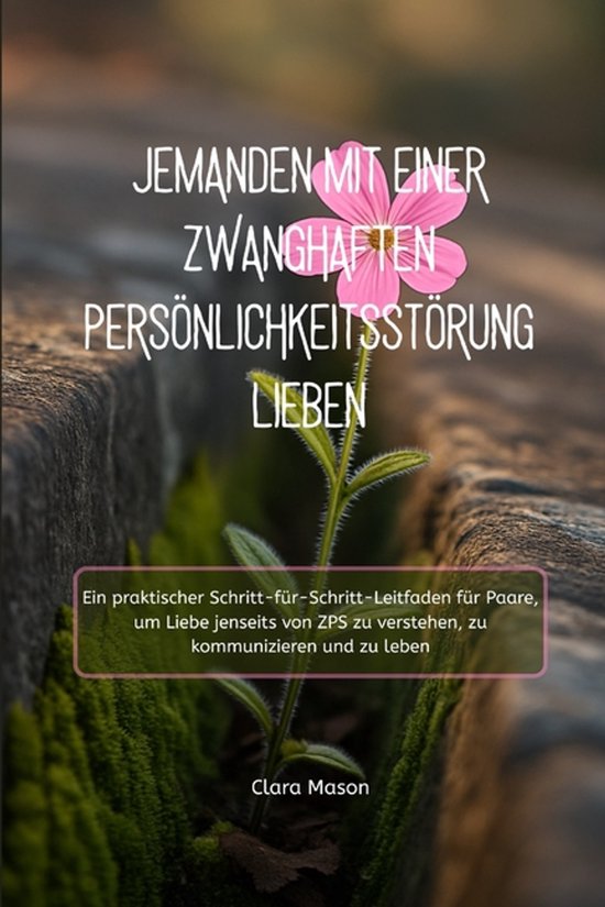 Jemanden Mit Einer Zwanghaften Persönlichkeitsstörung Lieb ... - cover