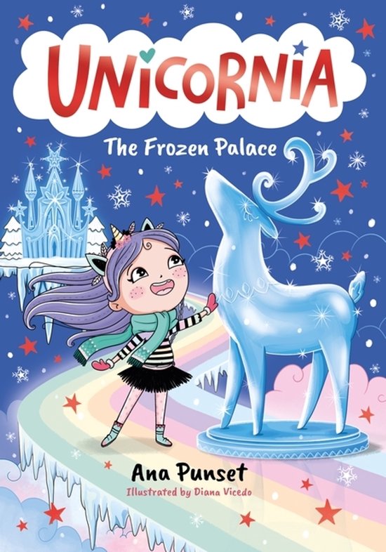 Boekomslag met de titel 'Unicornia: The Frozen Palace'. Een meisje met paars haar en eenhoorn-hoorn staat naast een ijzige rendierfiguur op een regenboogbrug.