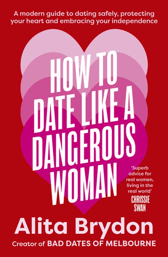 How to Date like a Dangerous Woman: An insightful and empowe ... - cover