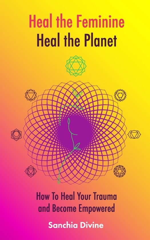 Heal the Feminine, Heal the Planet - cover