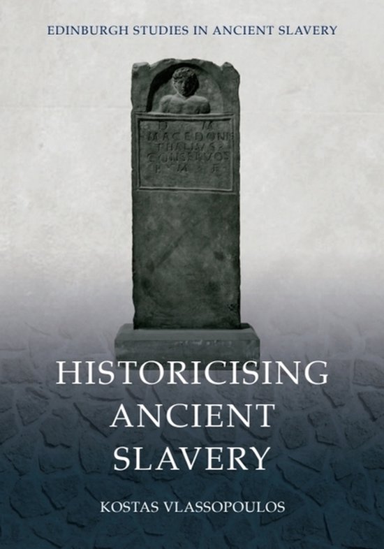 Historicising Ancient Slavery - cover