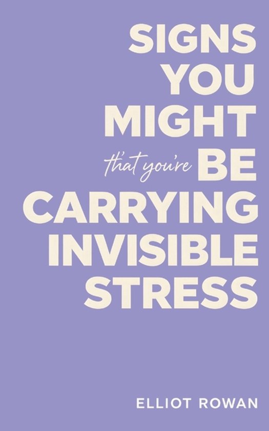 Signs You Might Be Carrying Invisible Stress - cover