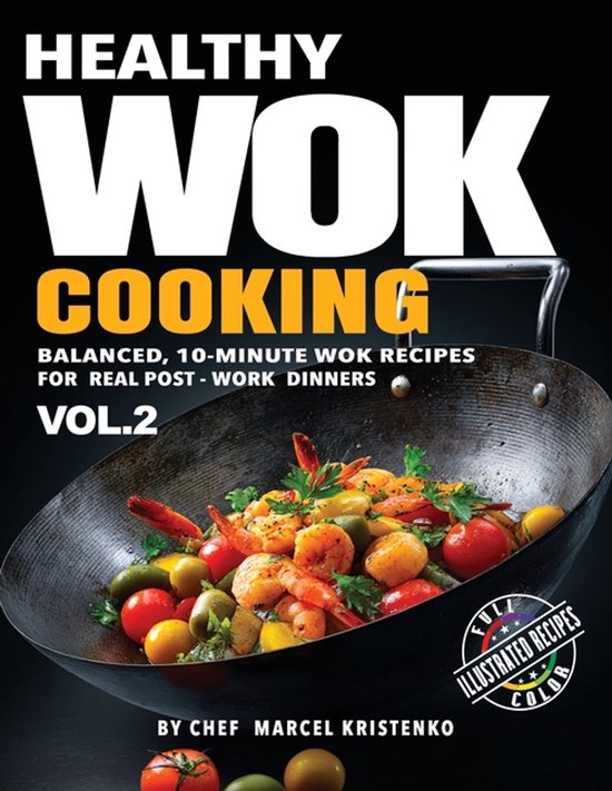 The Wok Method- Healthy Wok Cooking, Volume 2 - cover
