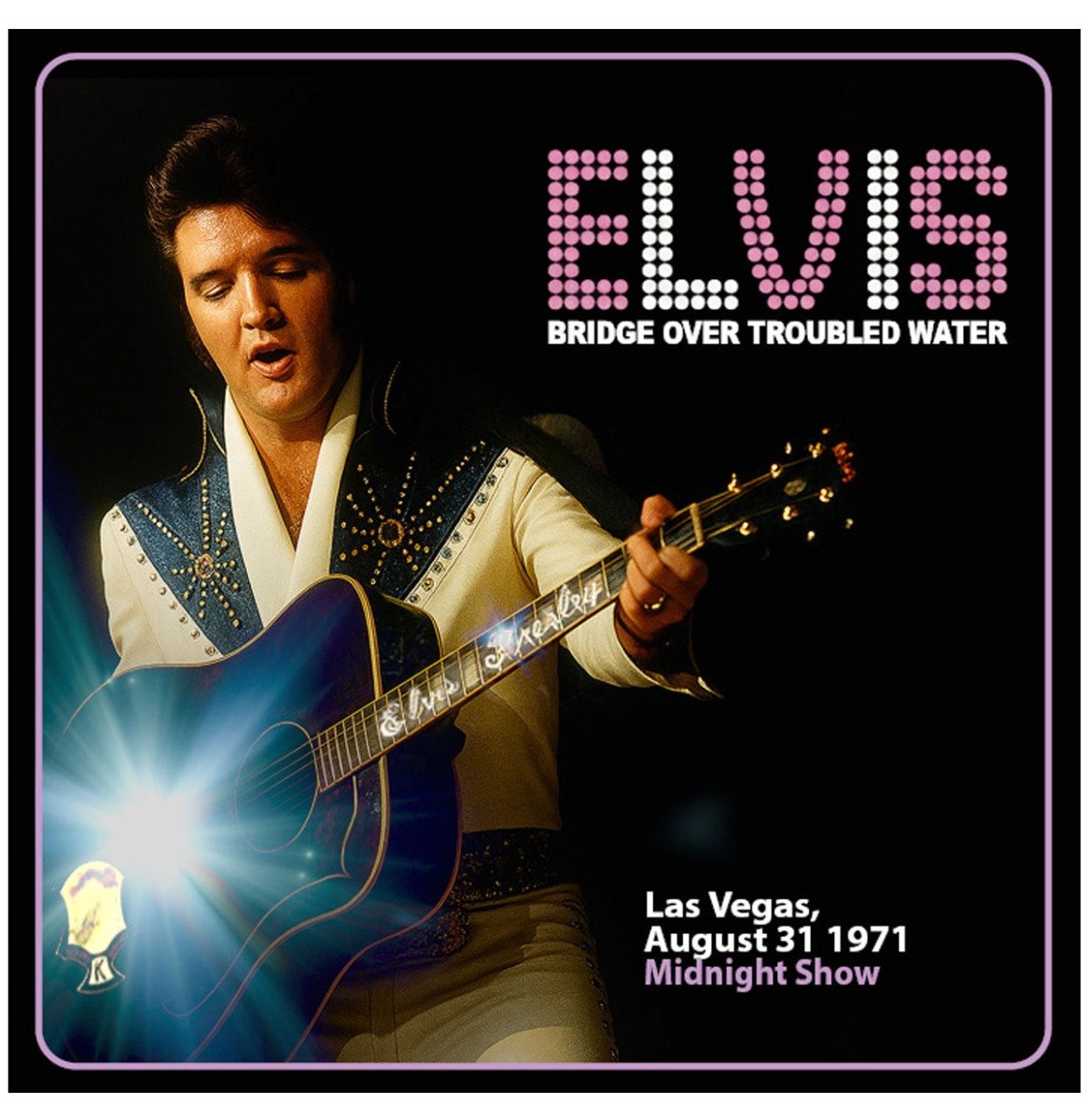Elvis Presley Bridge Over Troubled Water Las Vegas, Aug 31 1971 Midnight Show CD