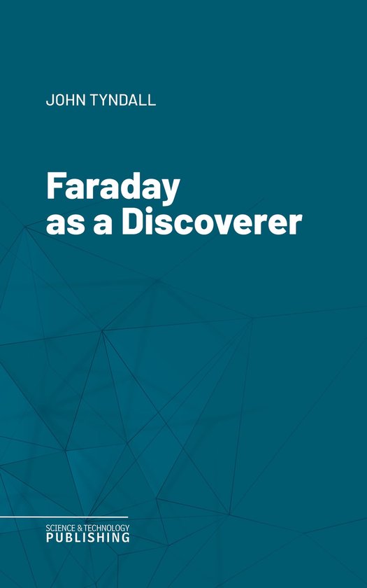 Faraday as a Discoverer - cover