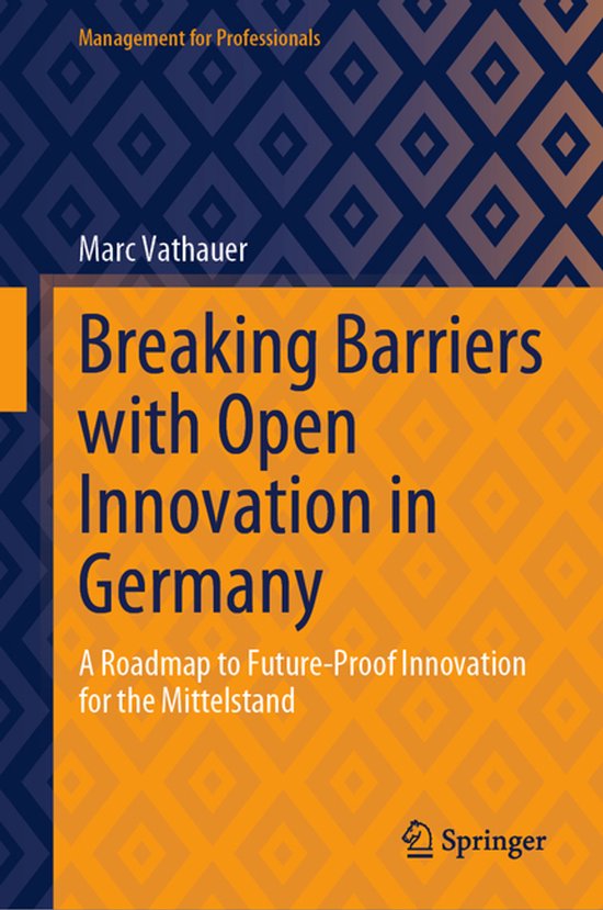 Management for Professionals- Breaking Barriers with Open In ... - cover