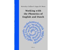 Omslag van Working with the Phonetics of English and Dutch