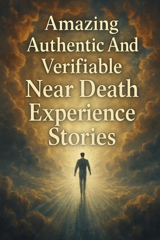 Amazing Authentic And Verifiable Near Death Experience Stories, Ron ...