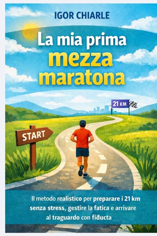 Il Percorso del Runner- I miei primi 21 km - cover