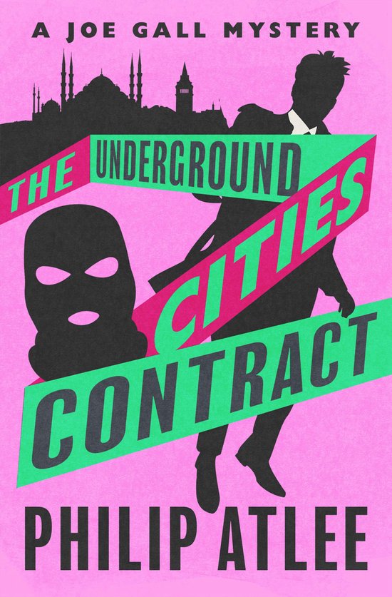 The Joe Gall Mysteries 18 - The Underground Cities Contract - cover