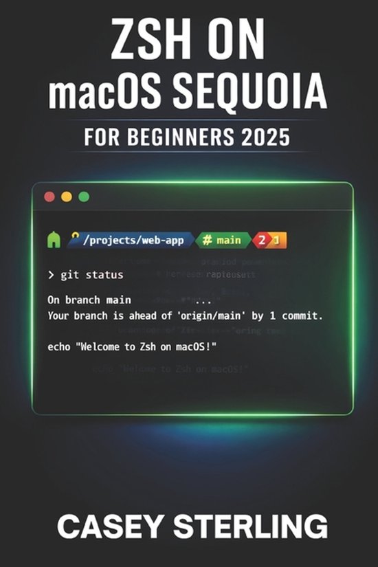 Zsh on macOS Sequoia for Beginners 2025 - cover
