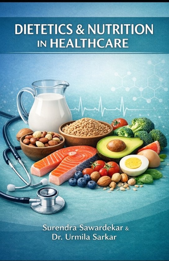 Dietetics & Nutrition in Healthcare - cover