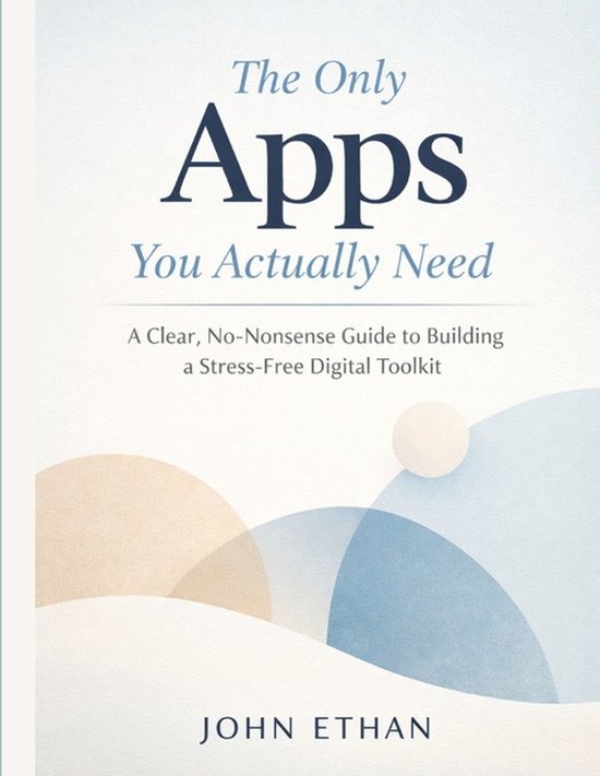 The Only Apps You Actually Need - cover