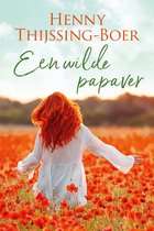 Er bloeit een roos-trilogie - Een wilde papaver
