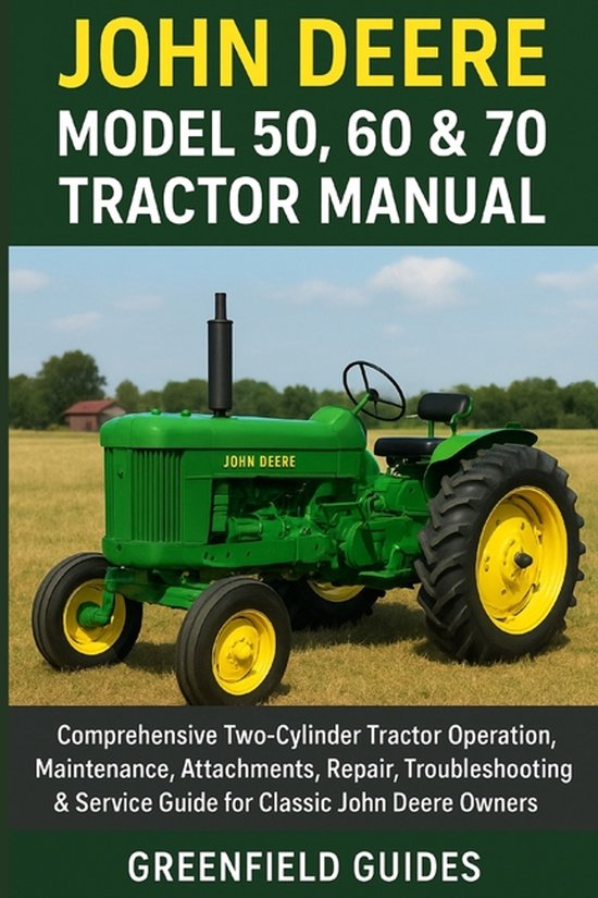 John Deere Model 50, 60 & 70 Tractor Manual - cover