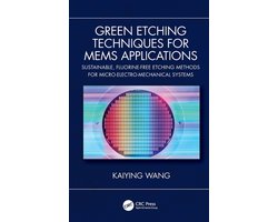 Green Etching Techniques for MEMS Applications