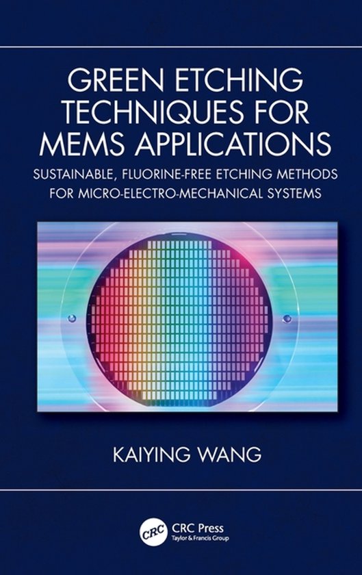 Green Etching Techniques for MEMS Applications - cover