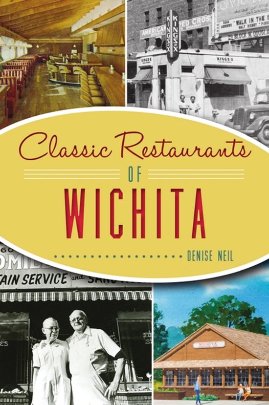 Classic Restaurants of Wichita - cover