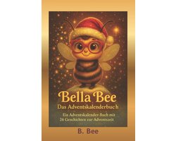 Bella Bee - Das Adventskalenderbuch