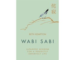Wabi Sabi Japanese Wisdom for a Perfectly Imperfect Life