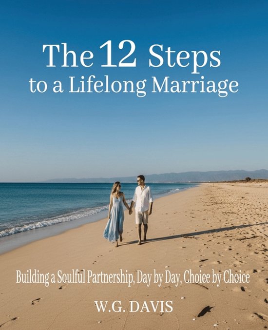 The 12 Steps to a Lifelong Marriage - cover