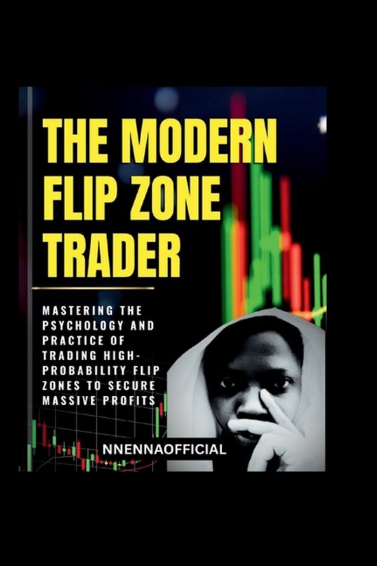 The Modern Flip Zone Trader - cover