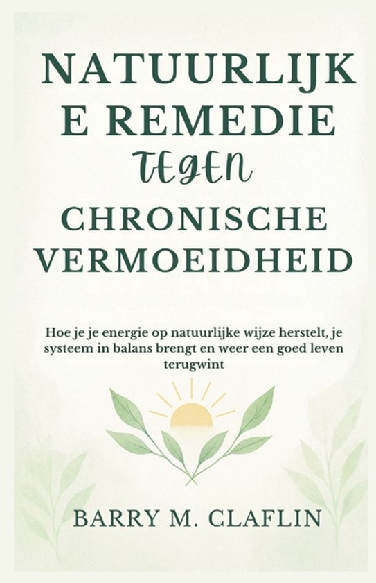 Natuurlijke Remedie Tegen Chronische Vermoeidheid - cover