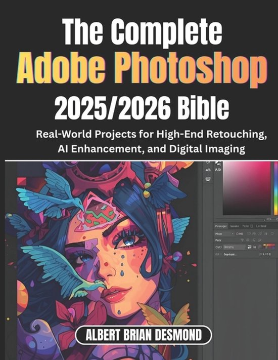 The Ultimate Adobe Photoshop 2025/2026 Bible - cover