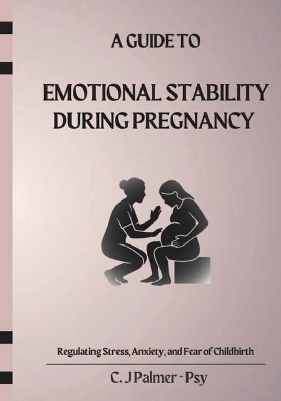 Pregnancy-A Guide to Emotional Stability during Pregnancy - cover