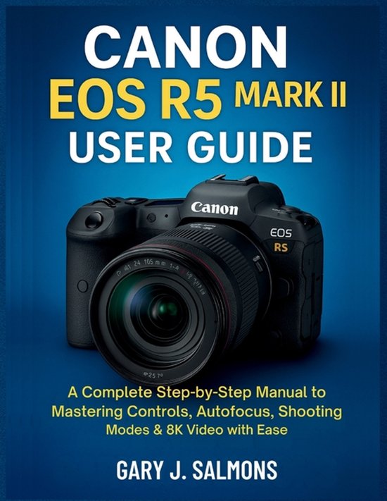 Canon EOS R5 Mark II User Guide - cover