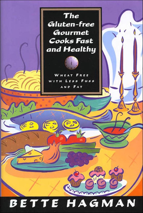 The Gluten-free Gourmet Cooks Fast and Healthy - cover