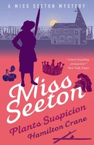 A Miss Seeton Mystery 15 - Miss Seeton Plants Suspicion