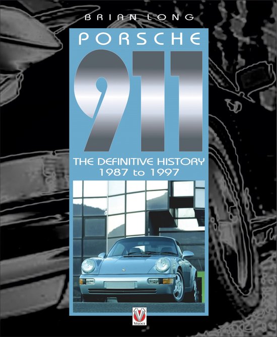 Porsche 911: The Definitive History 1987 to 1997 - cover
