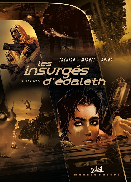 Les Insurgés d'Édaleth - Les Insurgés d'Édaleth T01 - Cantiques